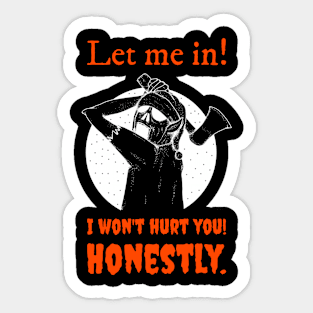 Let Me In Sticker